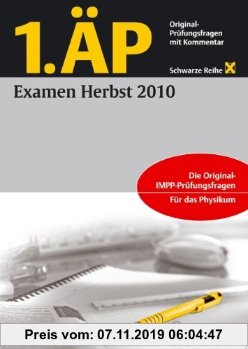Gebr. - Examen Herbst 2010: Original-Prüfungsfragen mit Kommentar