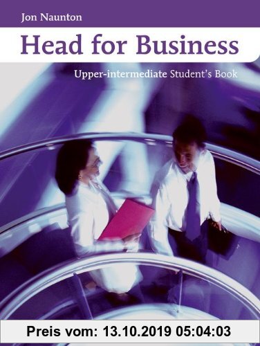 Gebr. - Head for Business. Upper-Intermediate. Student's Book: Englisch im Beruf