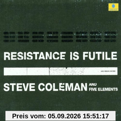 Resistance Is Futile