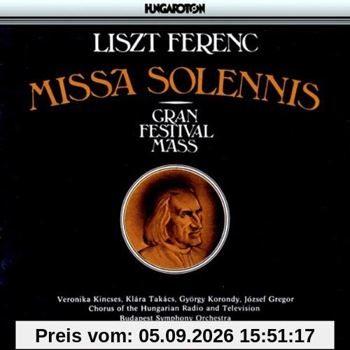 Liszt Missa Solemnis Ferenc
