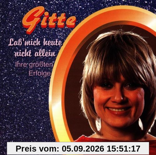Lass Mich Heute Nicht Allein