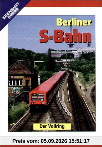 Berliner S-Bahn - Der Vollring