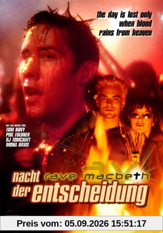 Rave Macbeth - Nacht der Entscheidung