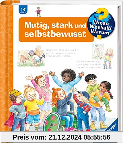 Wieso? Weshalb? Warum?, Band 51: Mutig, stark und selbstbewusst (Wieso? Weshalb? Warum?, 51)