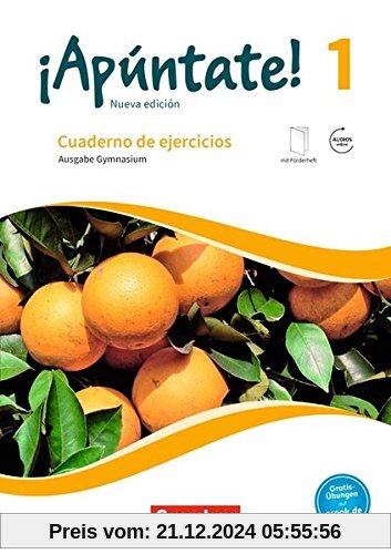 ¡Apúntate! - Neubearbeitung: Band 1 - Gymnasium: Cuaderno de ejercicios mit eingelegtem Förderheft