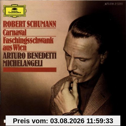 Michelangeli, Arturo Benedetti Carneval / Faschingsschwank