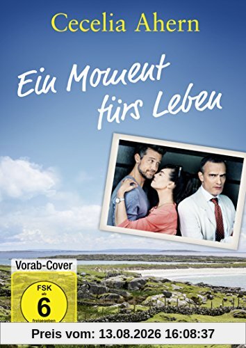 Cecelia Ahern: Ein Moment fürs Leben