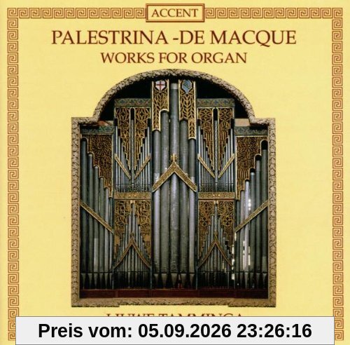 Orgelwerke von Palestrina und Macque