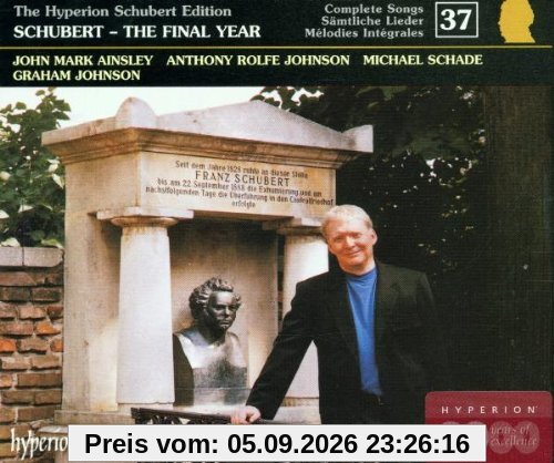The Hyperion Schubert Edition Vol. 37 (The Final Year)