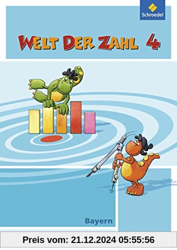 Welt der Zahl - Ausgabe 2014 für Bayern: Arbeitsheft 4