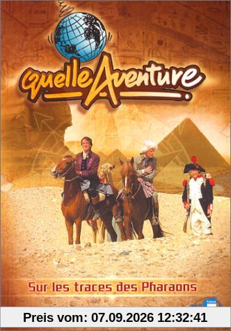 Quelle aventure ! : Sur les traces des Pharaons [FR Import]