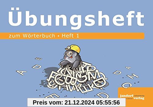 Wörterbuchübungsheft 1 (zum Wörterbuch 19x16cm): ab Klasse 2