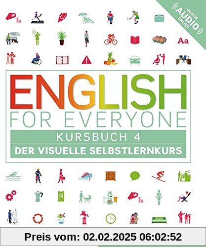 English for Everyone 4: Der visuelle Selbstlernkurs / Kursbuch