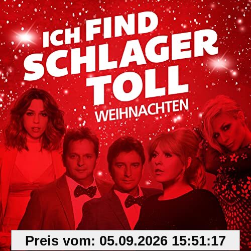 Ich Find Schlager Toll – Weihnachten (2CD)