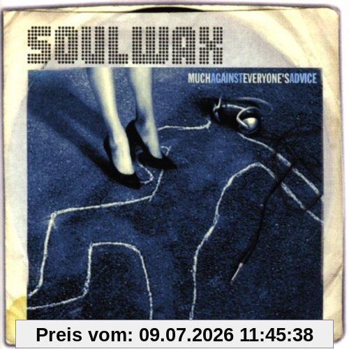Soulwax Much Against Everyone's Advice