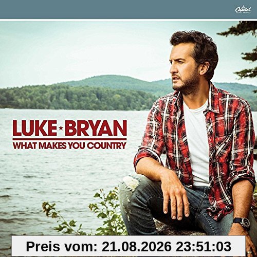 Luke Bryan What Makes You Country