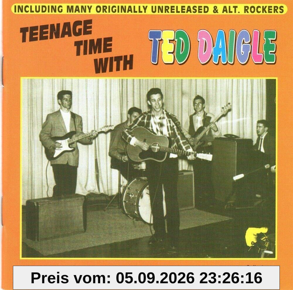 Ted Daigle - Teenage Time With Ted Daigle