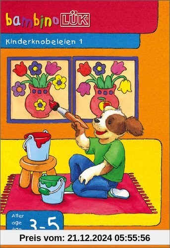 bambinoLÜK-System: bambinoLÜK: Kinder-Knobeleien 1: 3-5 Jahre