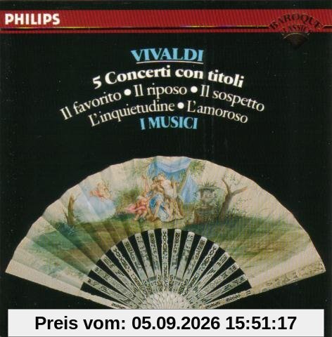 Vivaldi: 5 Concerti con Titoli i Musici