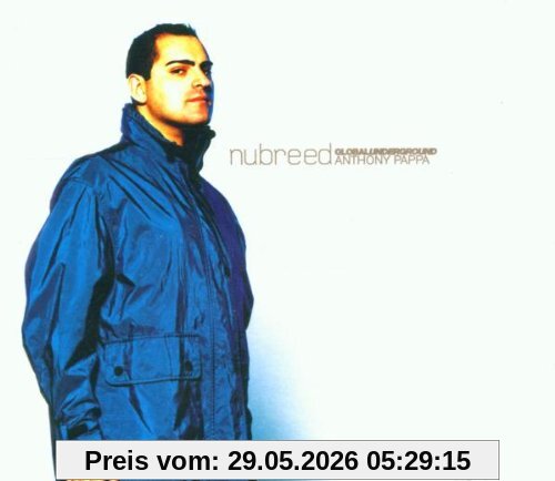 Various Global Underground - Nu Breed - Anthony Pappa