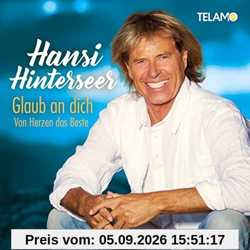 Glaub An Dich:Von Herzen das Beste