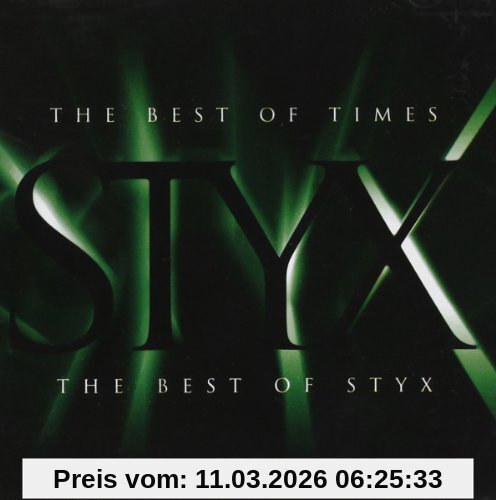 The Best Of Times-the Best Of Styx