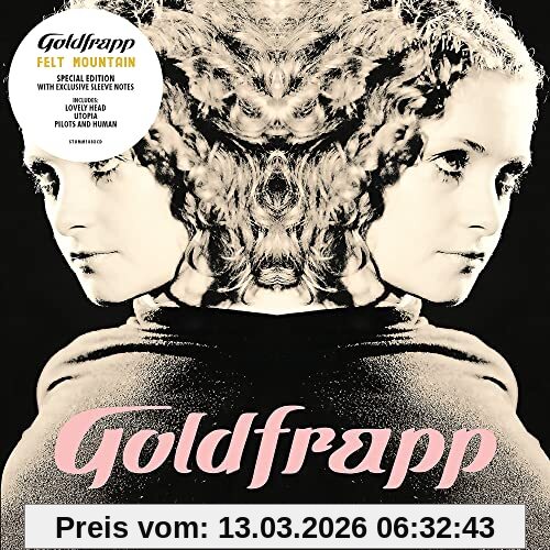 Goldfrapp Felt Mountain (2022 Edition)