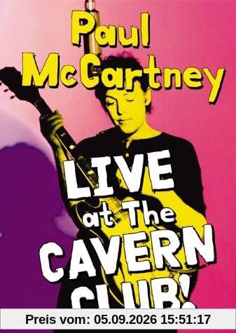 Paul McCartney - Live at the Cavern Club