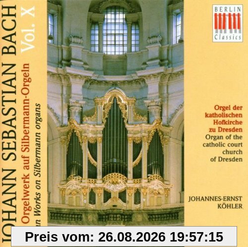 Das Orgelwerk auf Silbermann-Orgeln Vol. 10 (Die Orgel der katholischen Hofkirche zu Dresden)