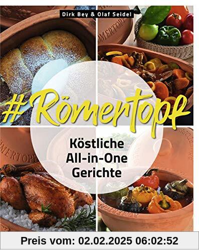 #Römertopf: Der Klassiker neu interpretiert - Offizielle Römertopf-Buch