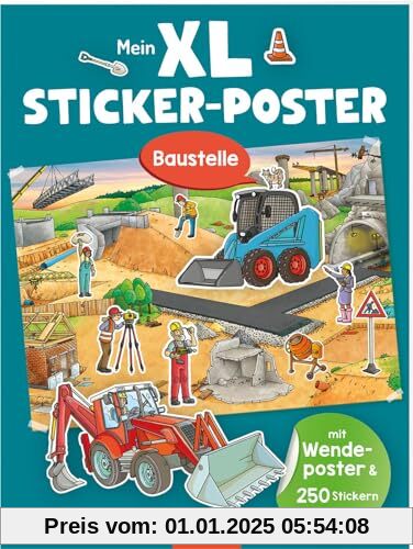 XL Sticker-Poster: Mein XL Sticker-Poster Baustelle: Mit Wendeposter & 250 Stickern | Zwei große Stickerszenen zum Aufhä