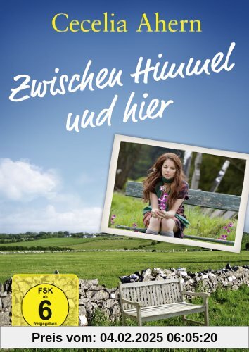 Cecelia Ahern: Zwischen Himmel und hier