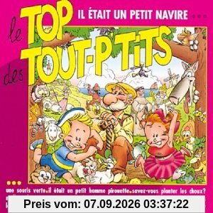 Le Top Des Tout P'tits : Il Et