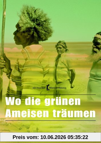 Wo die grünen Ameisen träumen