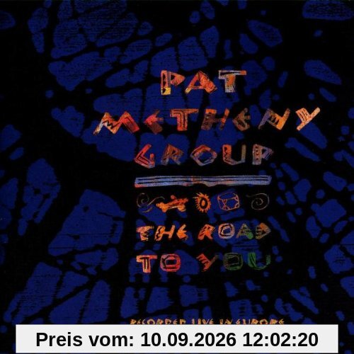 The Road To You - Recorded Live In Europe