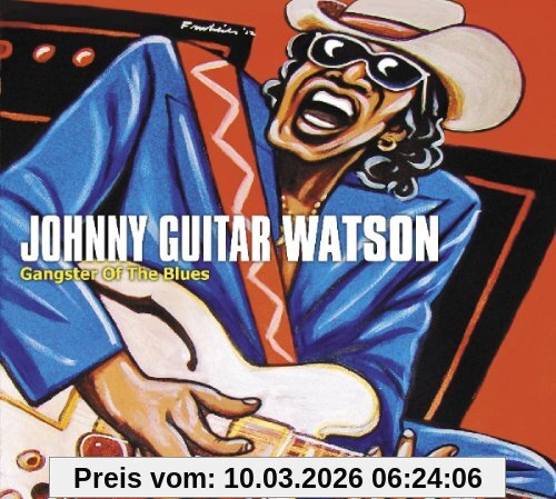 Johnny 'Guitar' Watson Gangster Of The Blues
