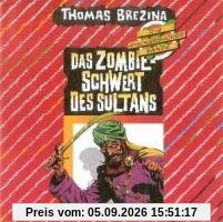 Das Zombie-Schwert des Sultans