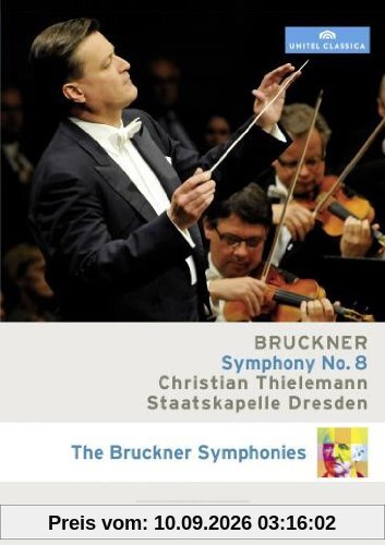 Anton Bruckner Symphonie Nr. 8 (Thielemann, Staatskapelle Dresden)