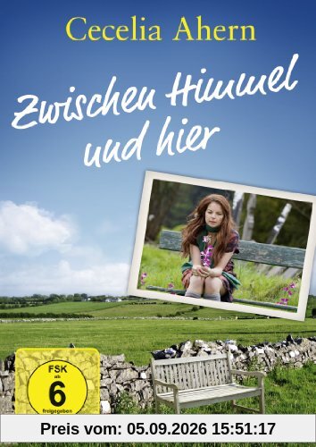 Cecelia Ahern: Zwischen Himmel und hier