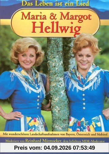 Maria & Margot Hellwig - Das Leben ist ein Lied