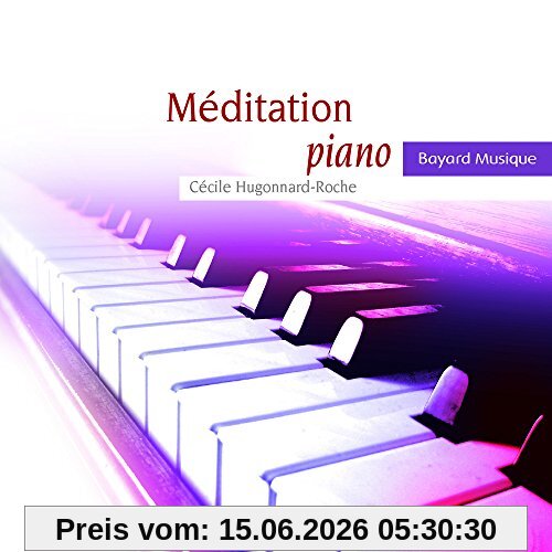 Cecile Hugonnard-Roche Meditation Piano