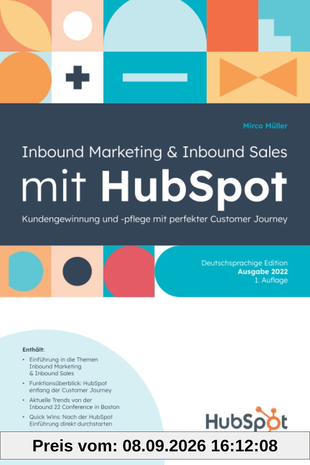 Inbound Marketing & Inbound Sales mit HubSpot: Kundengewinnung und -pflege mit perfekter Customer Journey