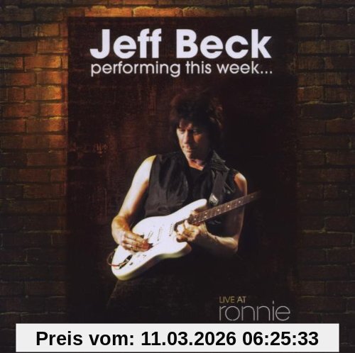 Jeff Beck Performing This Week... Live At Ronnie Scott's