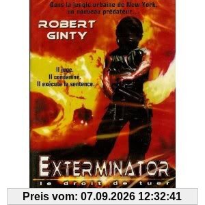 Exterminator - Le droit de tuer