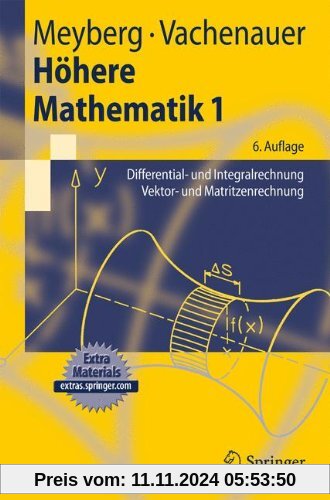 Höhere Mathematik 1: Differential- und Integralrechnung Vektor- und Matrizenrechnung (Springer-Lehrbuch) (German Edition