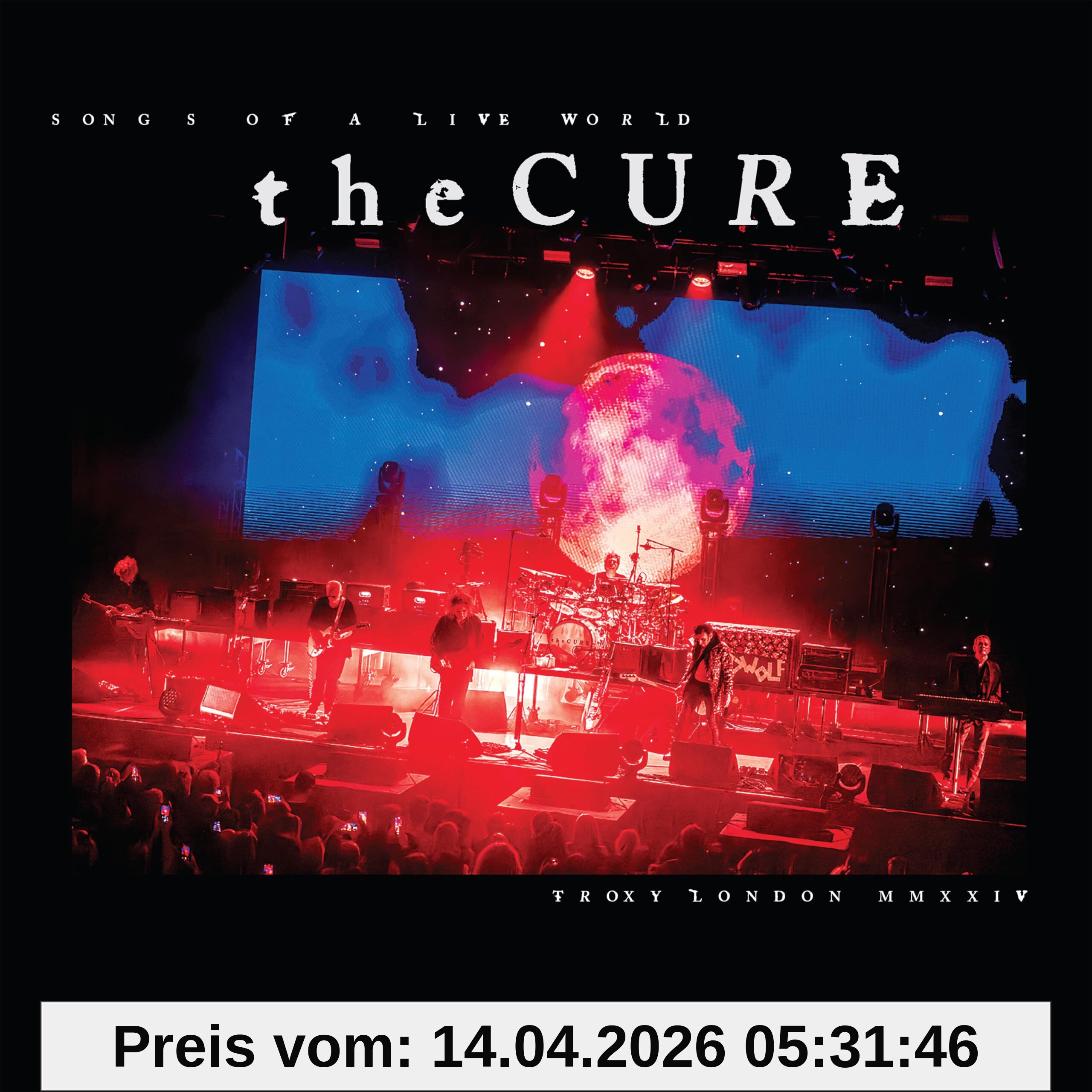 the Cure Songs Of A Live World, Troxy London Mmxxiv [Vinyl Lp]