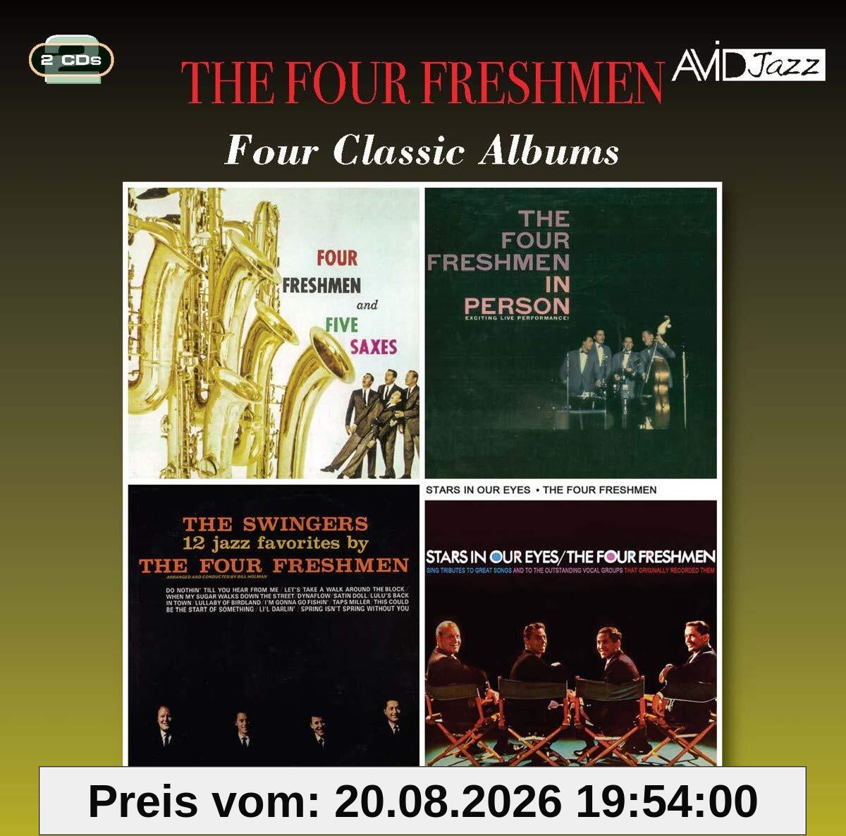 Four Classic Albums (The Four Freshmen & Five Saxes / In Person / The Swingers / Stars In Our Eyes)