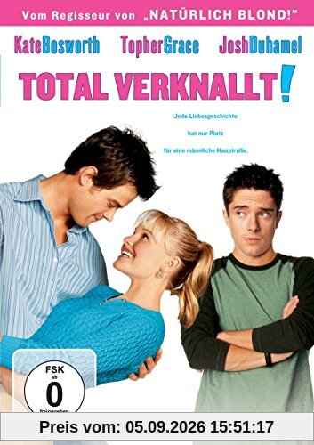 Total verknallt! - Win A Date With Tad Hamilton
