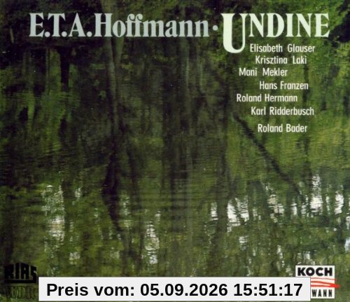 Hoffmann: Undine (Gesamtaufnahme)