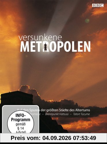 Versunkene Metropolen - Auf den Spuren der größten Städte des Altertums